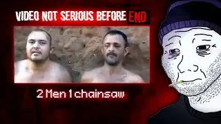 2 men 1 chainsaw| The most horrifine video 😰