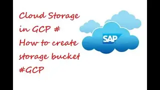 Cloud Storage in GCP # How to create storage bucket 