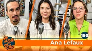 Mincu si Maria Popovici | S-a si ras | Podcast #150 | Ana Lefaux un fotograf in Paris