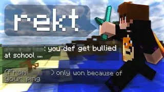 msging people "rekt" after destroying them