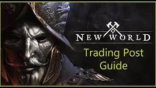 Trading Post Guide - New World