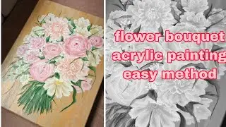 easy method for acrylic painting - flower bouquet