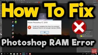 How to fix photoshop RAM error 2021. ||  because there is not enough Memory (RAM). ||  How to solve