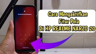 Cara Mengaktifkan Fitur Pola Di HP REALME NARZO 20