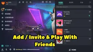 Farlight 84 How To Add / Invite & Play With Friends