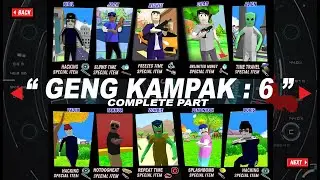 GENG KAMPAK SEASON 6 ‼️ COMPLETE PART