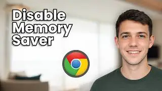 How to Disable Memory Saver on Google Chrome (2026 Quick Guide)