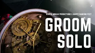 Groom Solo |  Happy Dancing Feet X Kartik Mohan Productions X | Bollywood Medley | Happy Mohan