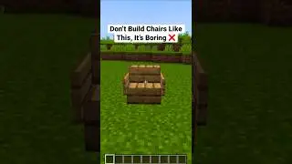 Minecraft How to Build Better Chairs 
