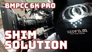 DZO FILM 20-55MM EF shims solution for BMPCC 6K Pro