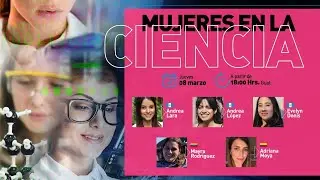Panel de Mujeres en Ciencia