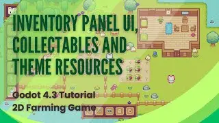 How to Create an Inventory UI for collectables with Theming and Styling - Godot Tutorial - Pt 15