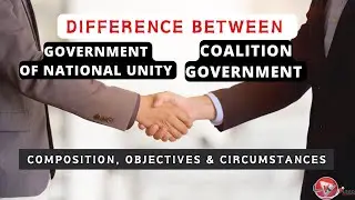 What is Government of National Unity (GNU) Difference With Coalition Government - What You Must Know
