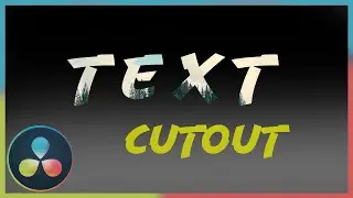 Cut Out Text in DaVinci Resolve