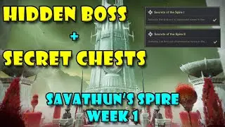 HIDDEN BOSS + Secret Chests in Savathun's Spire Week 1 - Destiny 2