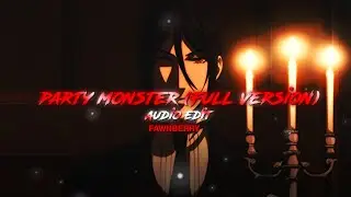 Party Monster - The Weeknd (Full Version) || Edit audio