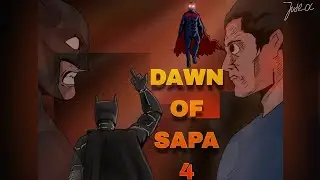 Justice league : Dawn of Sapa 4