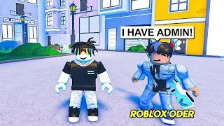 ROBLOX ODER THINKS HE HAS ADMIN SO I DID THIS