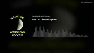 #448 - We Observed Together!