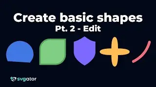 How to Create Basic Shapes for Vector Design (Part 2) | SVGator