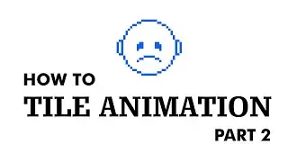 How to Tile an Animation