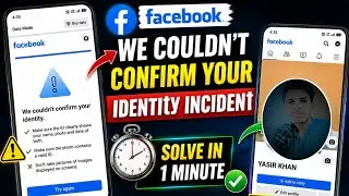 Facebook Identity Verification Problem Solved | We Couldn't Confirm Your Identity Fix 2026