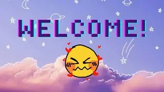welcome to my channel! ♡