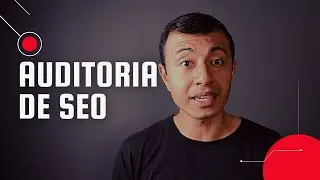 Como Fazer uma Auditoria de SEO