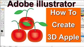 How To Create Apple in illustrator || 3D Apple in illustrator | How To Make 3D Apple in illustrator|