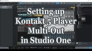 Setting up Kontakt 5 Player Multi-Out in Studio One
