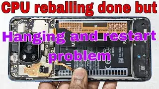 CPU reballing done ✅ But hanging problem start | poco hang on logo problem