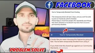 You're Temporarily Blocked Facebook | You're Temporarily Blocked From Posting | Problem Solve | MTC🔥