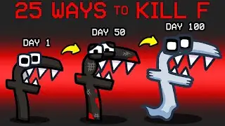 25 Ways to Kill F Mod in Among Us