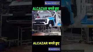 FACELIFT ALCAZAR बनते हुए #shorts NEW ALCAZAR फैक्ट्री में बनते हुए @torqueonwheel8330