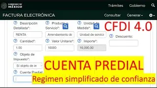 CUENTA PREDIAL EN FACTURA 4.0 DE RESICO REGIMEN SIMPLIFICADO DE CONFIANZA