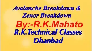 Avalanche Breakdown & Zener Breakdown