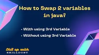 Master Java Interview Questions: Swap 2 Variables Without a Third Variable | Beginner & Expert Guide