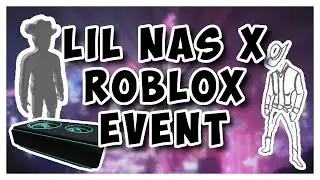 NEW LEAKED LIL NAS X EVENT COMING SOON TO ROBLOX! Roblox Leaked Lil Nas X Event September 2020