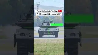 Tank Callouts in Turkish🇹🇷