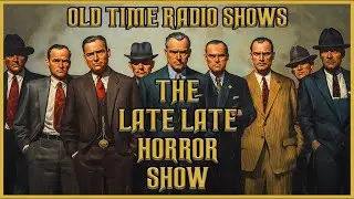The Line Up Detective Files / Old Time Radio Shows / All Night Long 12 Hours #3