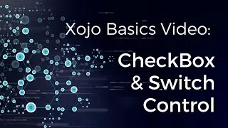 Xojo Programming Basics: CheckBox and Switch Control