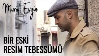Murat Evgin - Bir Eski Resim Tebessümü (Official Video)