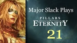 Pillars of Eternity Walkthrough & Gameplay - Part 21 - Valewood Tasks 1