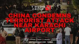 China Reports Two Citizens Killed in Terrorist Attack Near Karachi Airport