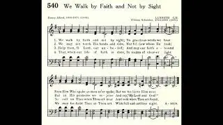Help me Walk by Faith and Not by Sight (Lambeth)