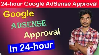 24-hour Google AdSense Approval Process Trick 2023 | Techno Suman