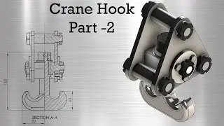 Assembly of Crane Hook in Solidworks - Part 2
