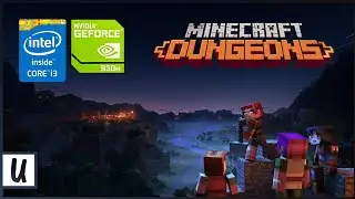 Minecraft Dungeon | Intel i3 5005U | Nvidia GeForce 930M 2GB | 4GB RAM | Asus A455L/X455LF