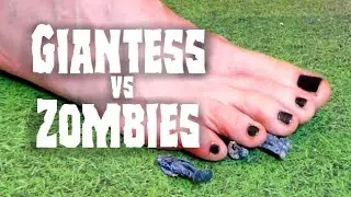giantess feet vs. zombies 女型巨人VSゾンビ