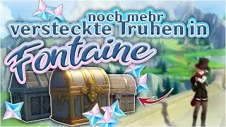 VERSTECKTE Fontaine-Truhen und wo sie zu FINDEN sind | Part 2 | Genshin Impact 4.0 | deutsch